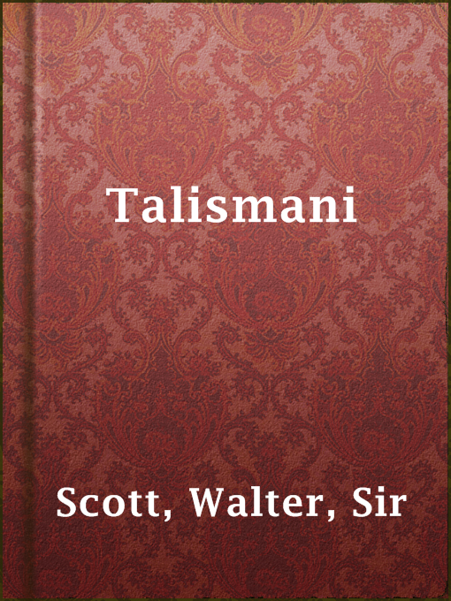 Title details for Talismani by Sir Walter Scott - Available